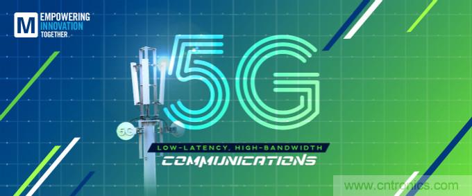 貿(mào)澤啟動2021 Empowering Innovation Together計(jì)劃，全新播客版塊探索5G技術(shù)